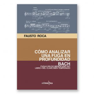 Cómo analizar una fuga en profundidad