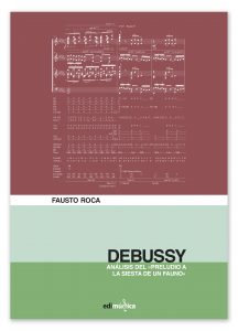 Debussy. Análisis del "Preludio a la siesta de un fauno"